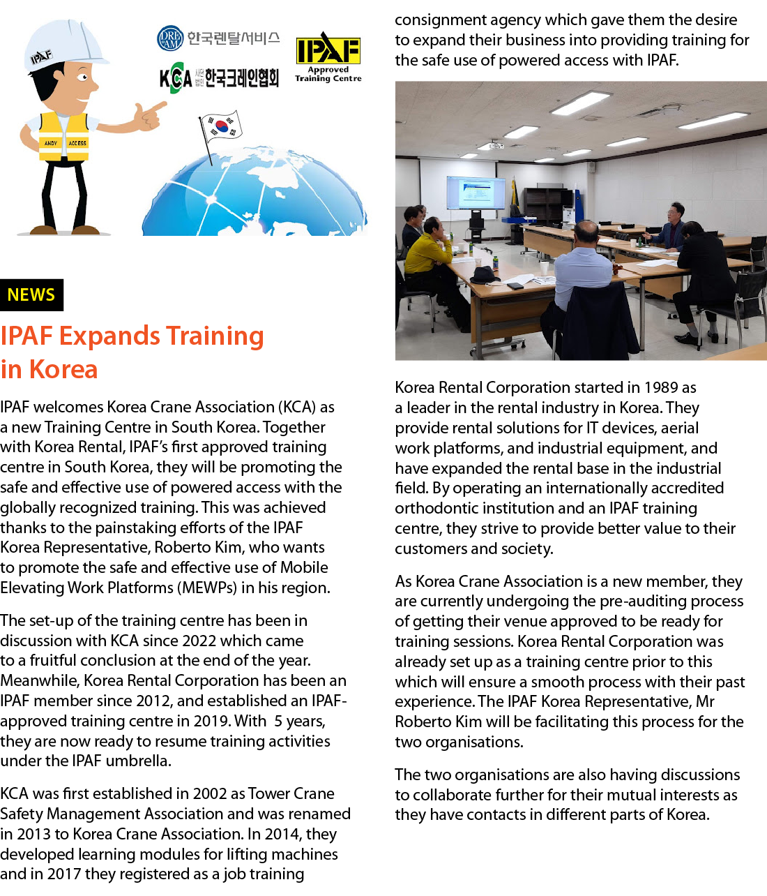 ￼ ￼ IPAF Expands Training in Korea IPAF welcomes Korea Crane Association (KCA) as a new Training Centre in South Kore...