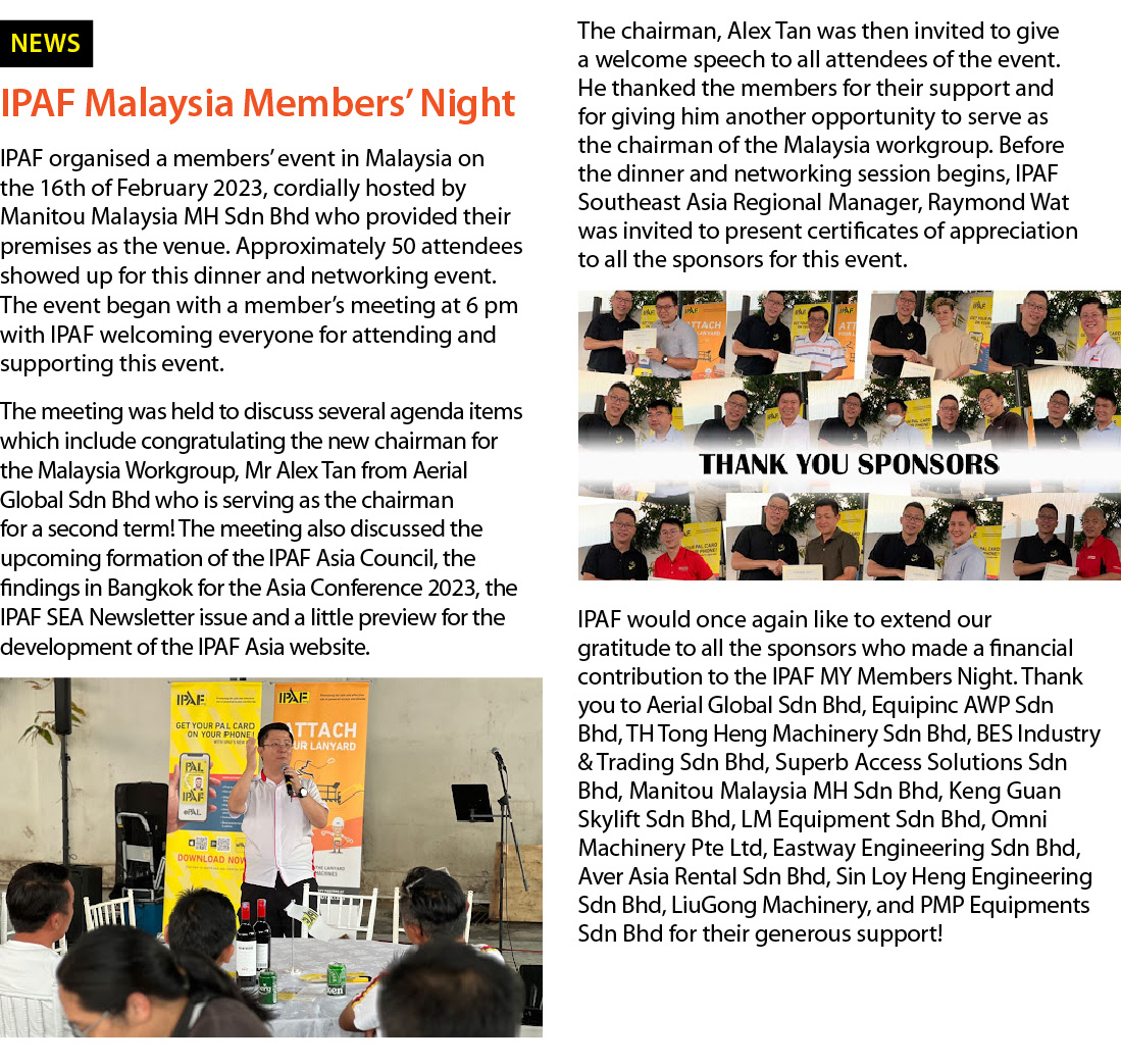 ￼ IPAF Malaysia Members’ Night IPAF organised a members’ event in Malaysia on the 16th of February 2023, cordially ho...