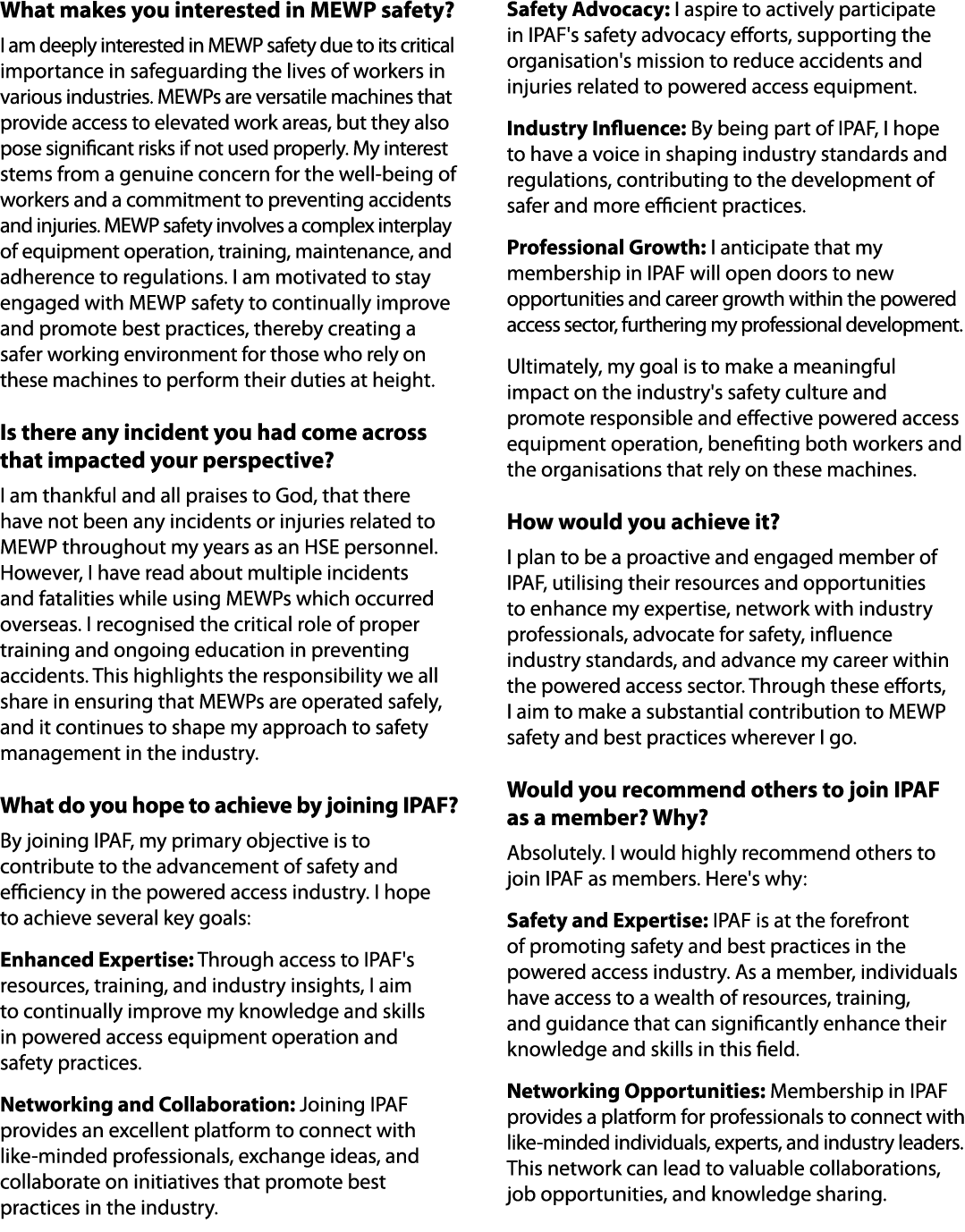 What makes you interested in MEWP safety? I am deeply interested in MEWP safety due to its critical importance in saf...