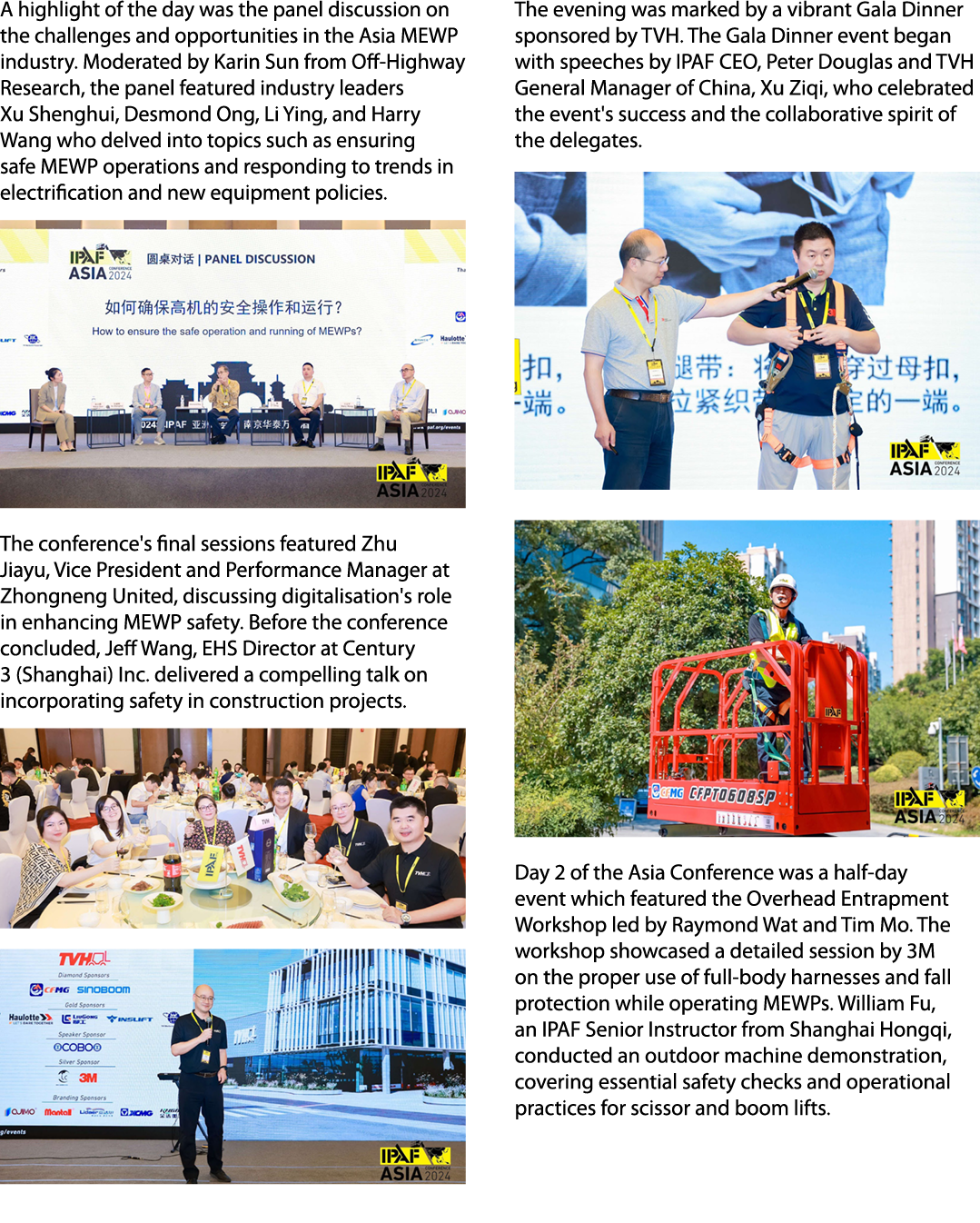 A highlight of the day was the panel discussion on the challenges and opportunities in the Asia MEWP industry. Modera...