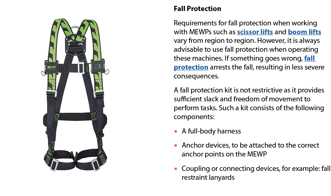 ￼ Fall Protection Requirements for fall protection when working with MEWPs such as scissor lifts and boom lifts vary ...