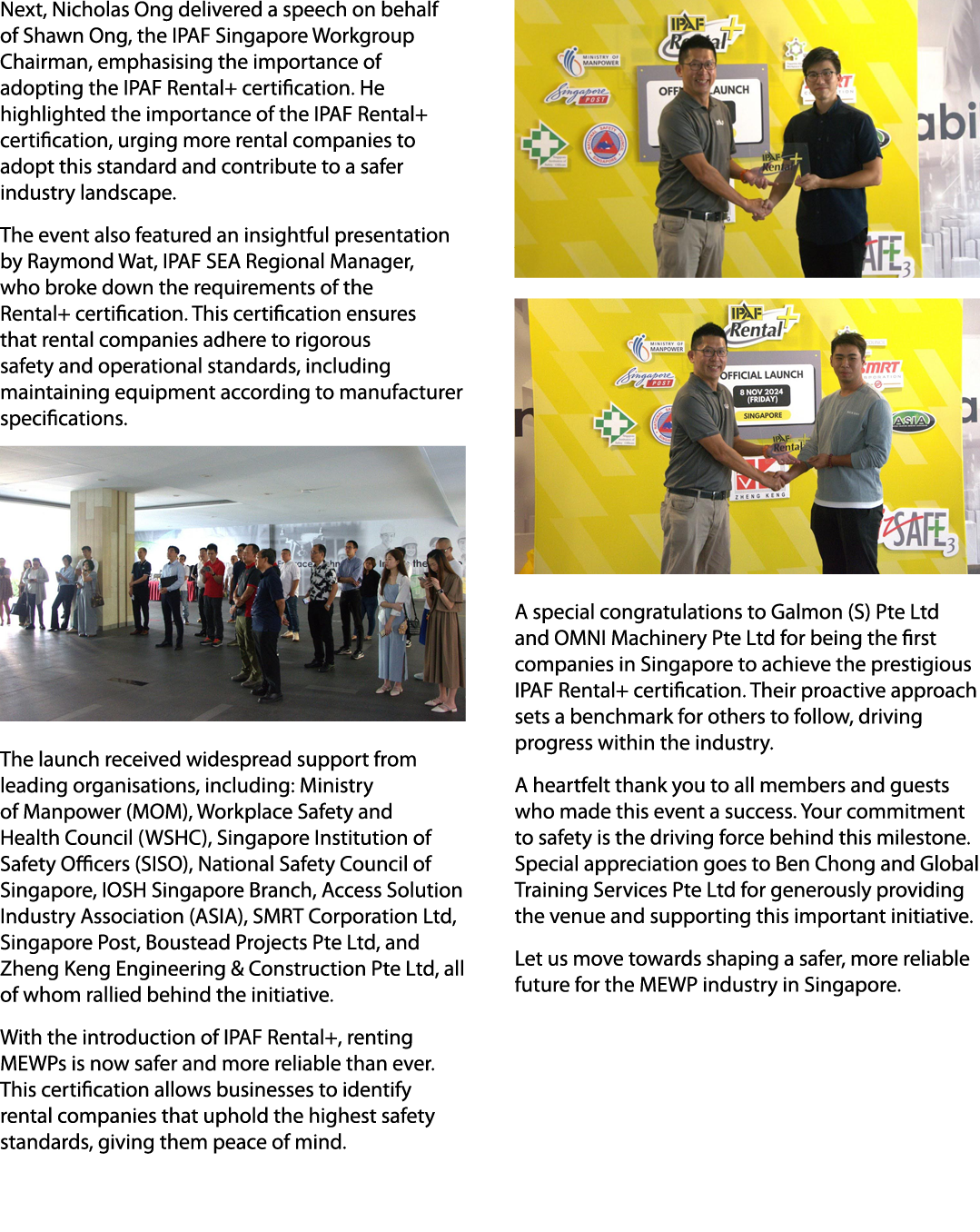 Next, Nicholas Ong delivered a speech on behalf of Shawn Ong, the IPAF Singapore Workgroup Chairman, emphasising the ...