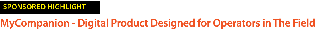 ￼ MyCompanion Digital Product Designed for Operators in The Field