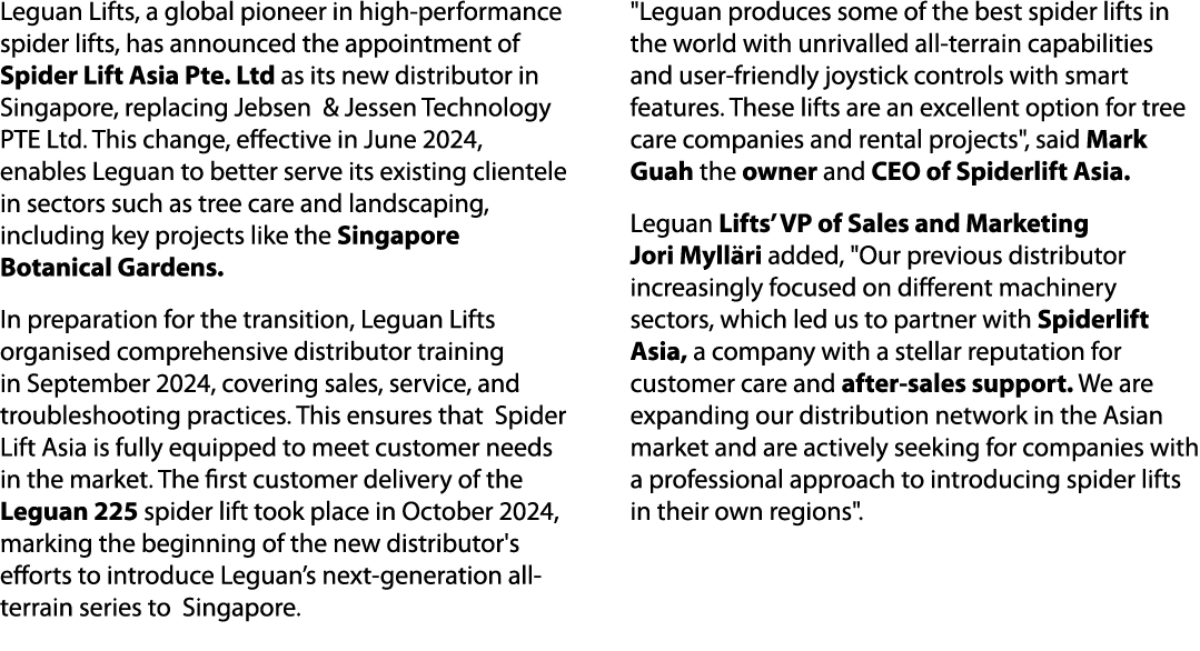 Leguan Lifts, a global pioneer in high performance spider lifts, has announced the appointment of Spider Lift Asia Pt...