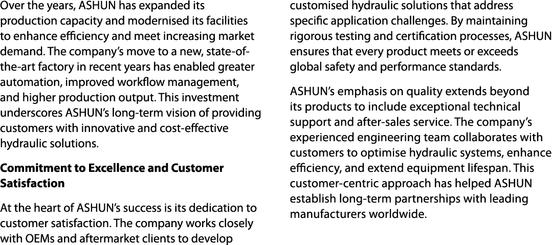 Over the years, ASHUN has expanded its production capacity and modernised its facilities to enhance efficiency and me...