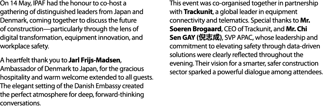On 14 May, IPAF had the honour to co host a gathering of distinguished leaders from Japan and Denmark, coming togethe...