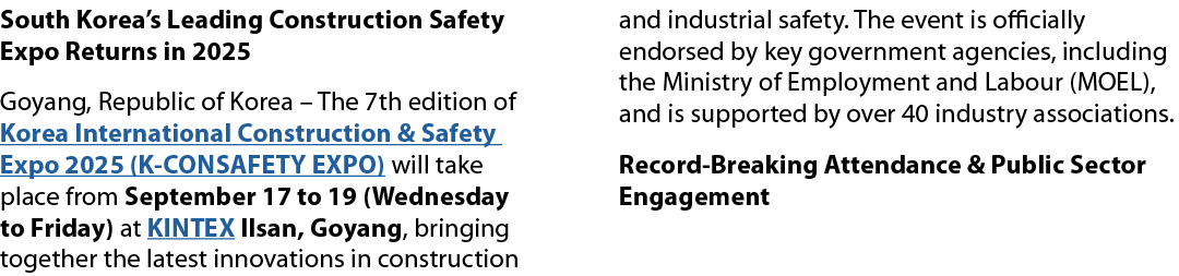 South Korea’s Leading Construction Safety Expo Returns in 2025 Goyang, Republic of Korea – The 7th edition of Korea I...