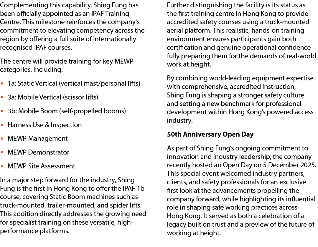Complementing this capability, Shing Fung has been officially appointed as an IPAF Training Centre. This milestone re...