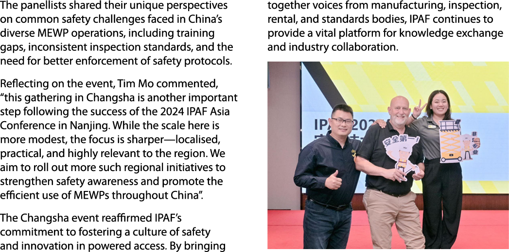 The panellists shared their unique perspectives on common safety challenges faced in China’s diverse MEWP operations,...