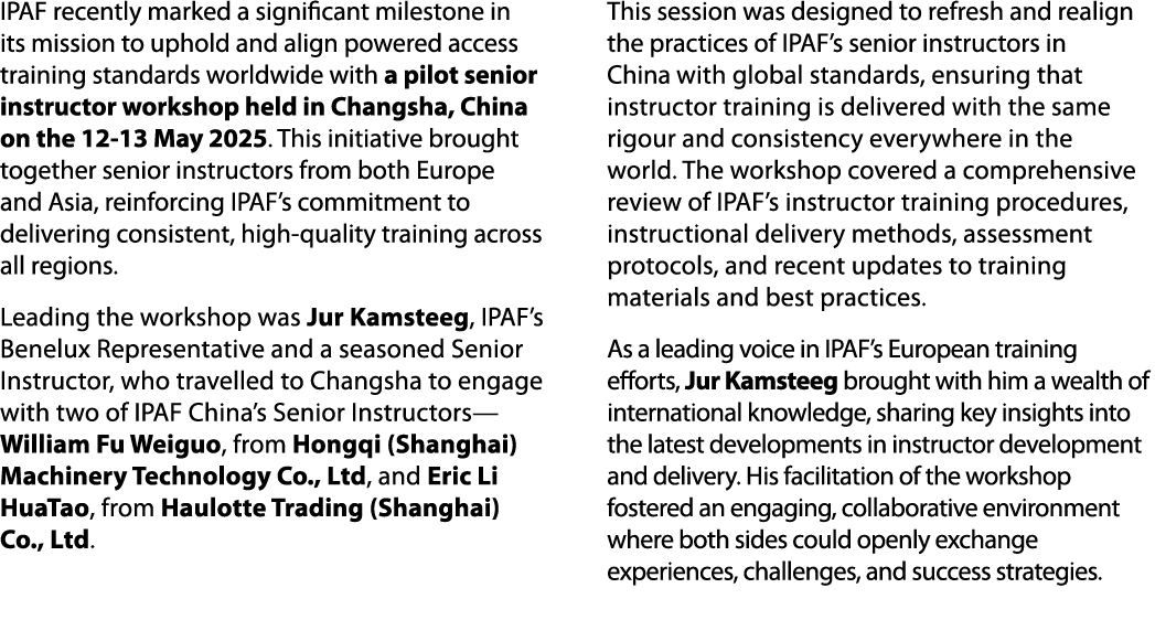 IPAF recently marked a significant milestone in its mission to uphold and align powered access training standards wor...
