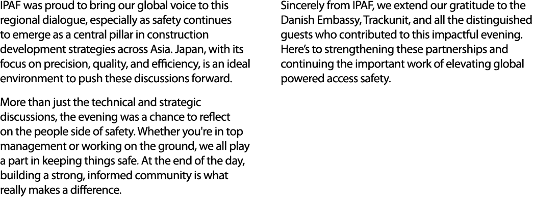 IPAF was proud to bring our global voice to this regional dialogue, especially as safety continues to emerge as a cen...